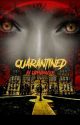 Quarantined by LadyVenus08