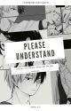 Please Understand by SnOw_oWl_