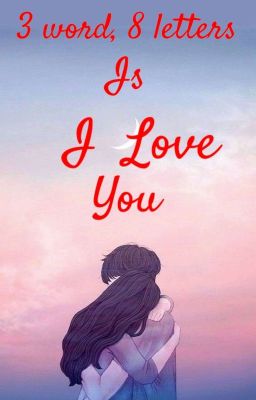 3 words, 8 letters is 'I Love You' (Izuku x Fem!Tomura) cover