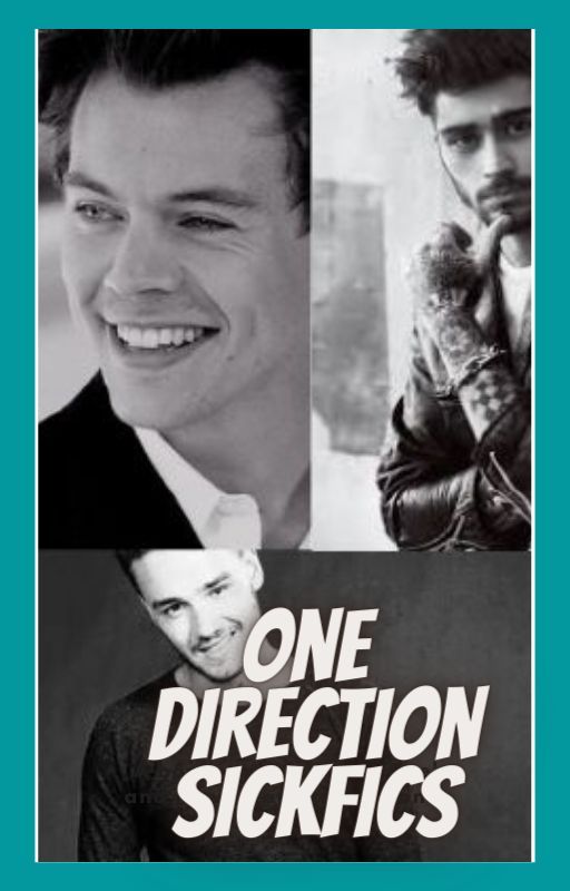 One Direction Sickfics by 94ALWAYSKIWIS