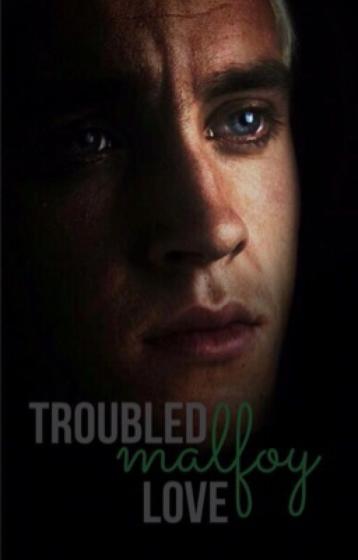 troubled Malfoy love by annie1osborne