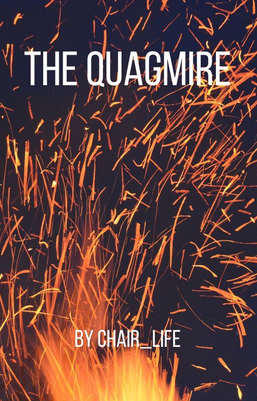 The quagmire by Chair_life