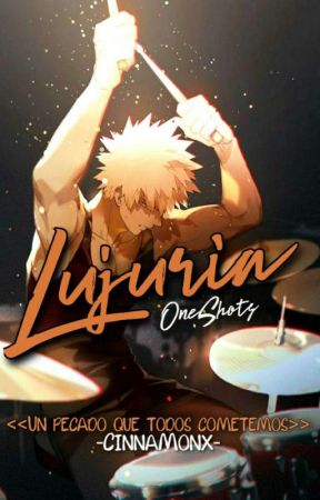 Lujuria | OneShots Bnha  18 | by -CinnaMonx-