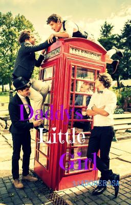 Daddy's Little Girl. {A One Direction FanFiction.} cover