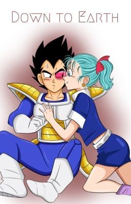 Down to Earth (Vegeta x Bulma) cover