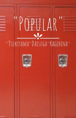 "Popular" (Haikyuu Au) cover