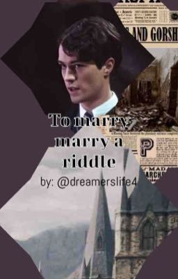 To marry a Riddle cover