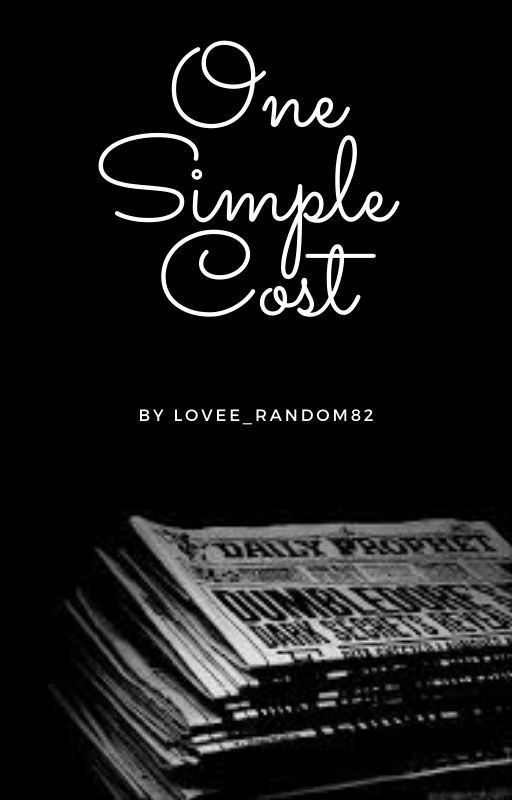 One Simple Cost by Lovee_Random82