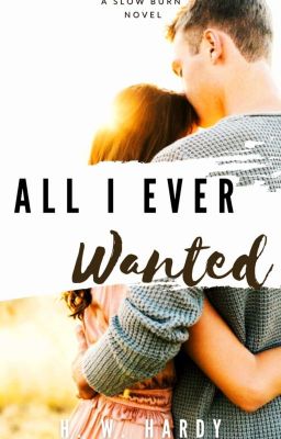 All I Ever Wanted (Available On Amazon snd KU!) cover