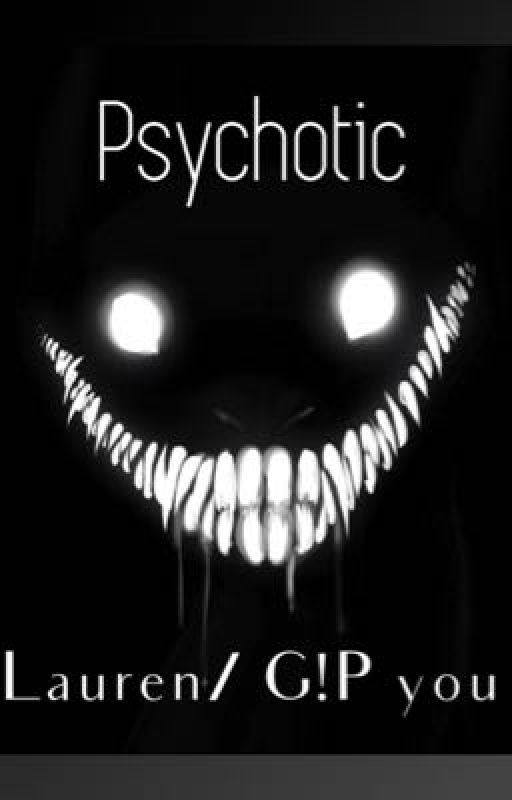 Psychotic by Your_hood_lesbo