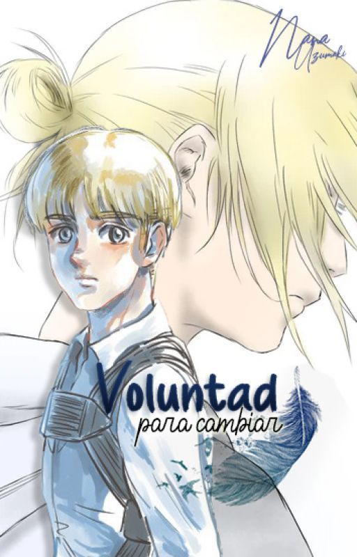 Voluntad para cambiar by Nana-Uzumaki