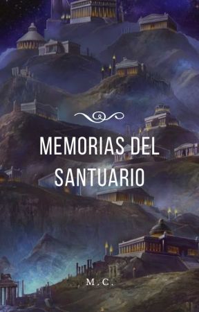 Memorias del Santuario by MiaCoeur