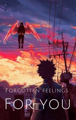 Forgotten Feelings For You │Hawks x Dabi cover