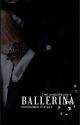 The Under Boss's Ballerina [18 ] by cocopuffandheroine