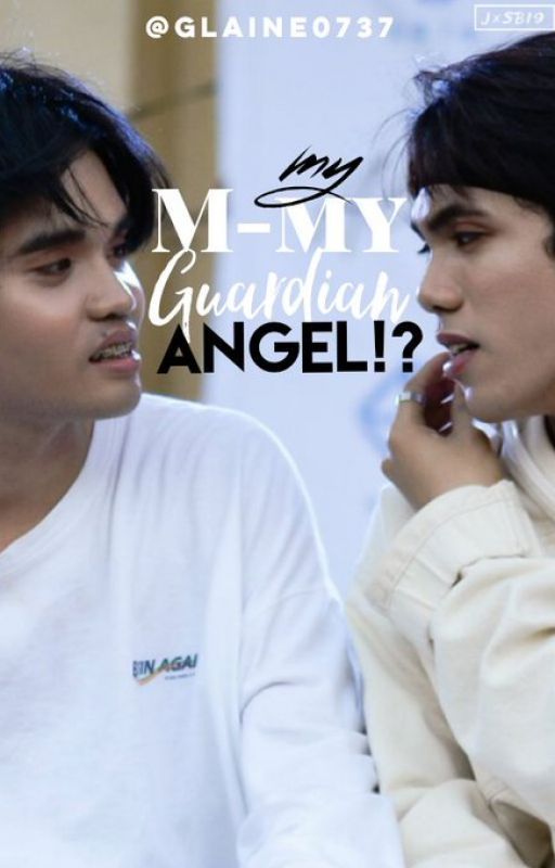 M-my Guardian Angel?! [StellJun AU] by Glaine1806