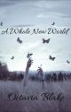 A Whole New World | Octavia Blake [1] by Someone09083