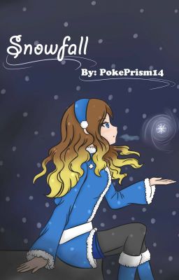 Snowfall - A Fairytail Fanfic cover