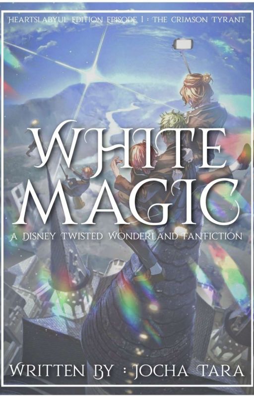 White Magic || Twisted Wonderland FanFiction by JochaTara