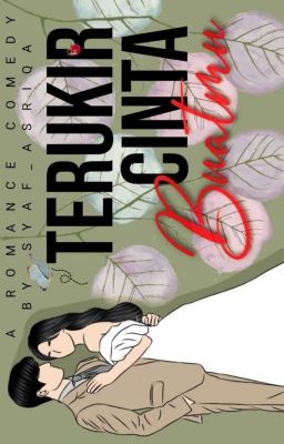 TERUKIR CINTA BUATMU (CERPAN) (COMPLETED) ✔ cover