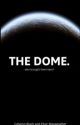 The Dome. by Calypsoblack_x