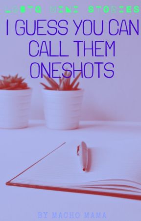 LGBTQ MINI STORIES| I Guess You Can Call Them Oneshots by thehandsomestboi65