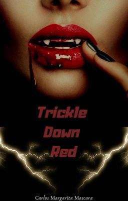 Trickle Down Red - A Jonathan Joestar x Reader Fanfiction cover