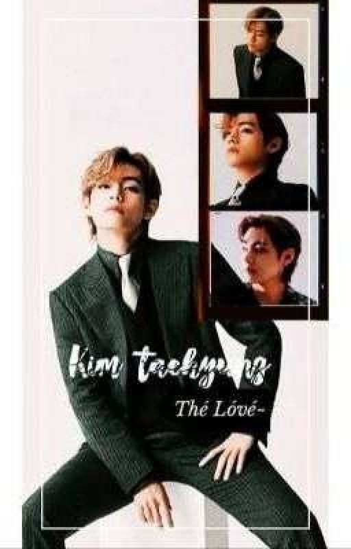 Thê Lovê | Kim Taehyung | by Ritaewritings