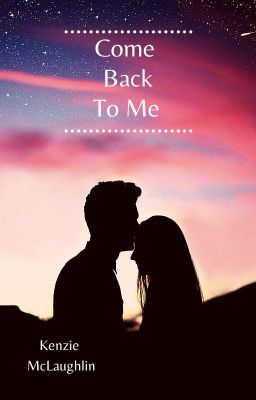 Come Back to Me[Sequel to YME and Crossing Paths] cover