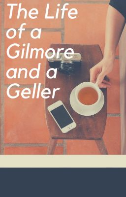 The Life of a Gilmore and a Geller cover