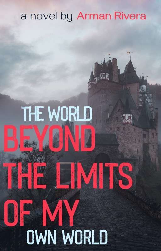 The World Beyond the Limits of my Own World by rman11_