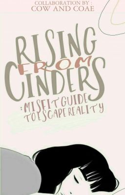 Rising From Cinders: Misfit Guide to Escape Reality cover