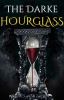 The Darke Hourglass - Book Two of the Underworld Trilogy