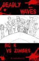 Deadly Waves - Big 8 / Jelsa VS Zombies by melantha123