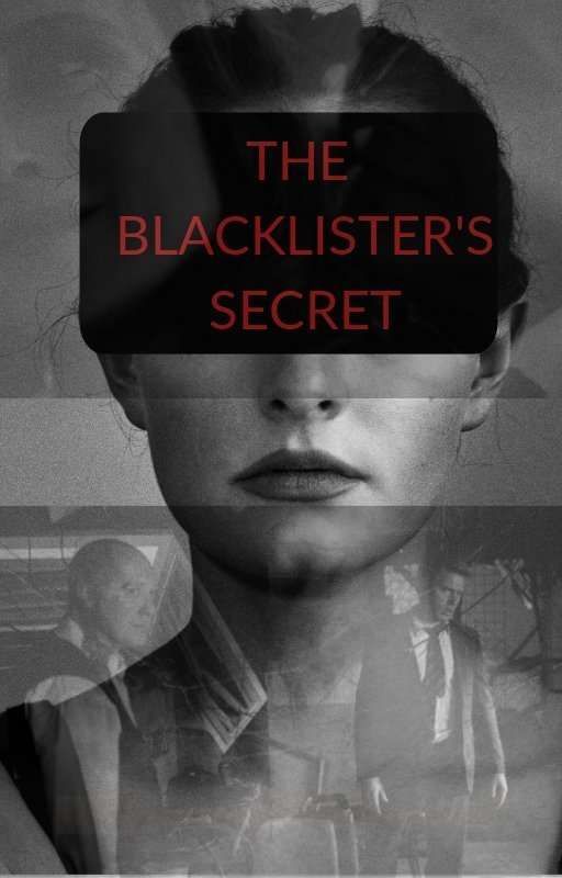 The Blacklister's Secret by KaiaReddington