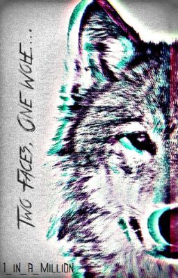 Two Faces, One Wolf.... cover