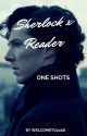 Sherlock x Reader one shots by welcometo221b