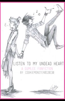 Listen To My Undead Heart (Gumlee) cover