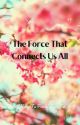 The Force That Connects Us All {Kai x OC} by AussieWallabyFanfics