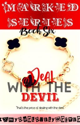 Marked Series 6: Deal With The Devil (COMPLETED) cover