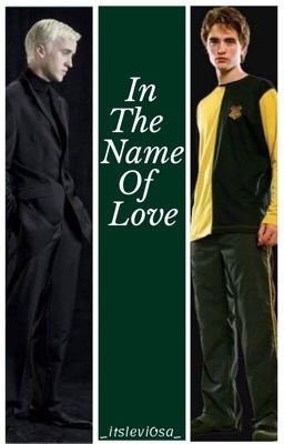 In The Name of Love; Draco Malfoy  cover