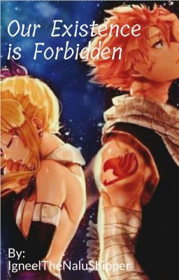 Our Existence Is Forbidden [Book 1] cover