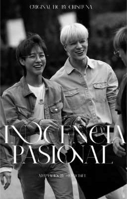 ˖࣪ ❁  ִֶָ  Inocencia Pasional ﹗♥︎ cover