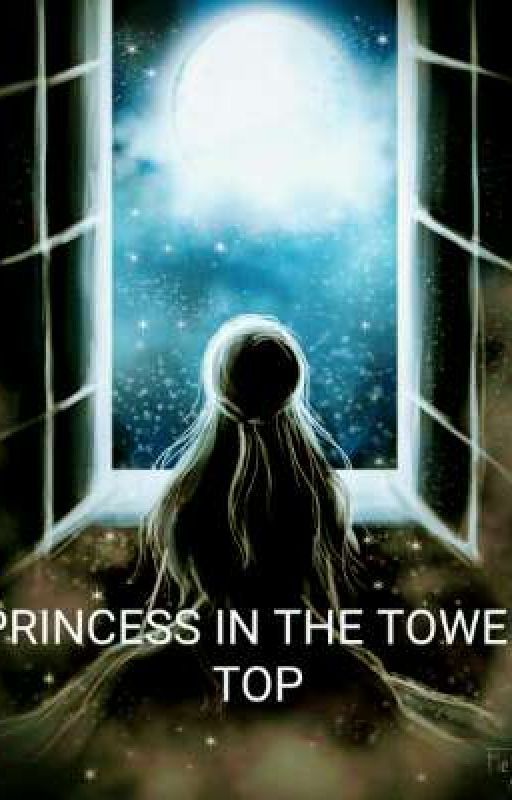 Princess in the tower top(short story) by Miss__Unknown10