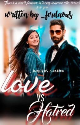 Love VS Hatred A RIANSH'S FF ✅ cover