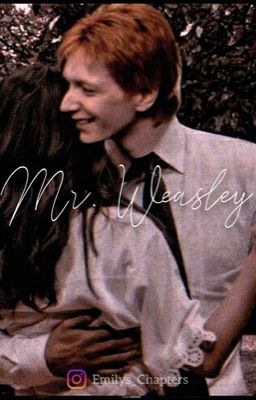 Mr. Weasley ✔️ ||FredWxFReader Harry Potter cover