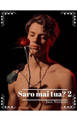 Sarò mai tua? 2||Jace Norman cover