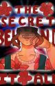 (Complete) The Secret Behind It All ✔️ by MiLLiE00eLiZaBeTh