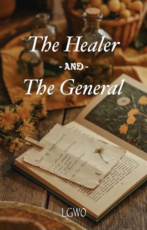 The Healer and the General by LGW0824