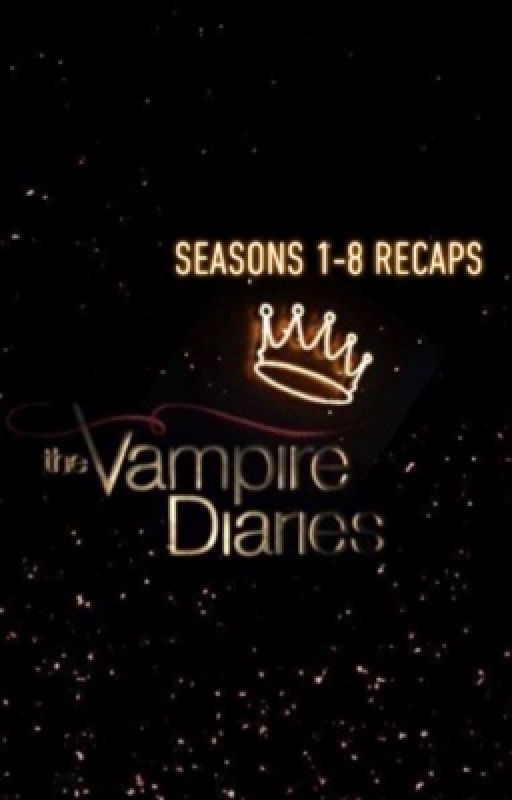 Vampire Diaries Recaps by _LRose_