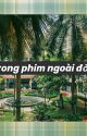 Trong phim ngoài đời by thuyngan25047